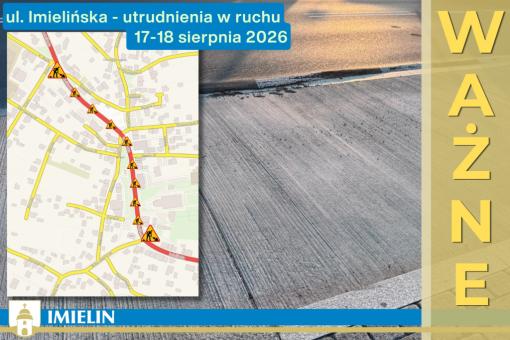Ważne! Utrudnienia w ruchu w centrum Imielina (17–18 sierpnia)